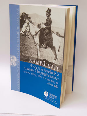 UC Temuco presentó el libro "NAMPÜLKAFE. El viaje de los mapuches de la Araucanía a las pampas argentinas"
