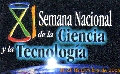 XI Semana Nacional de la Ciencia y Tecnología