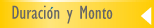 duracion y monto