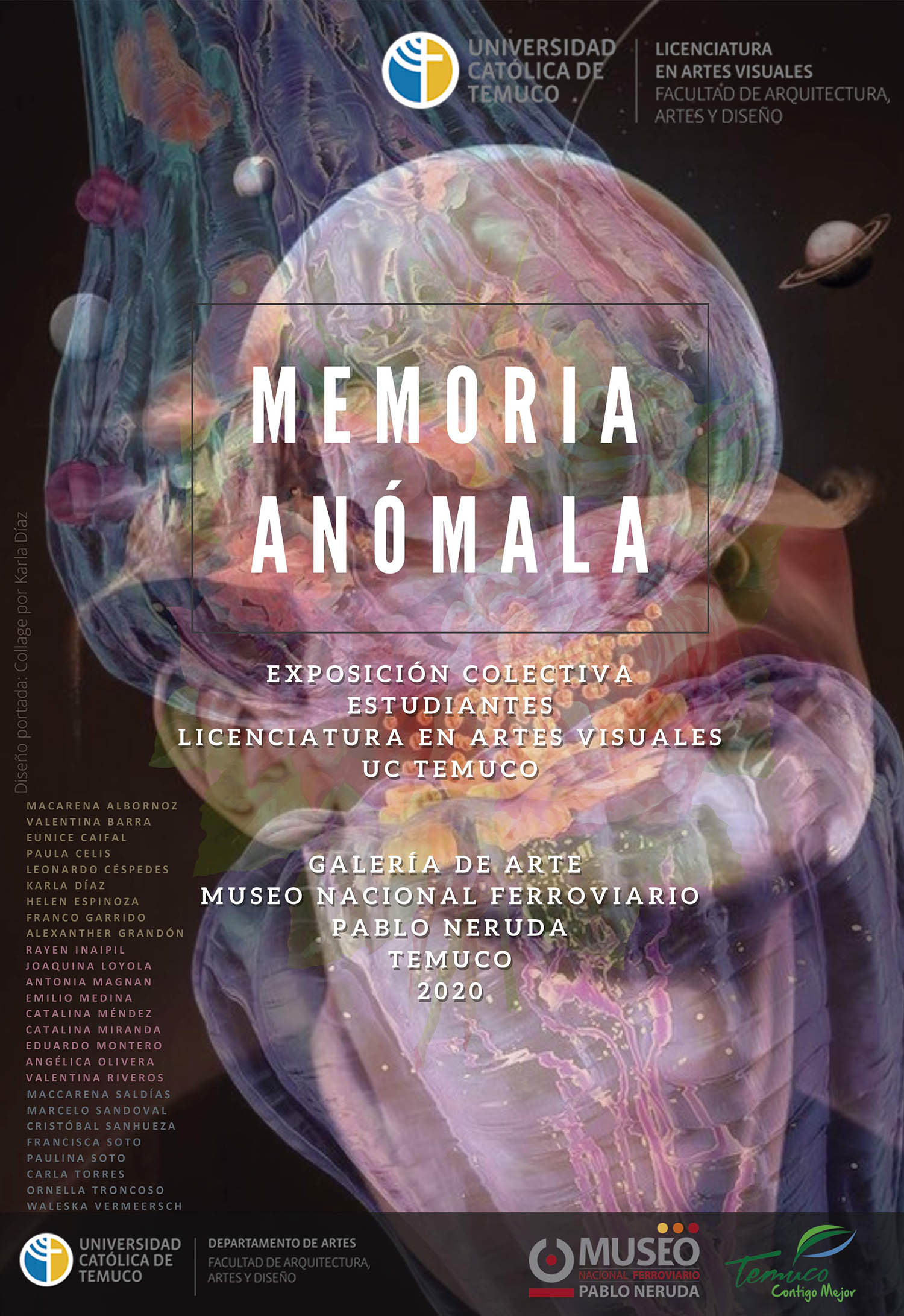 "MEMORIA ANÓMALA" - Inauguración Virtual Exposición Colectiva Estudiantes Licenciatura en Artes Visuales UC Temuco